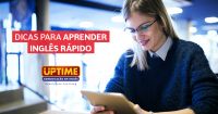 É possível aprender inglês rápido com estas dicas